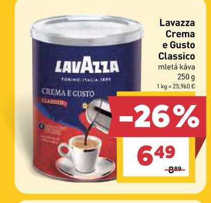 Lavazza Crema e Gusto Classico mletá káva 250 g v akcii