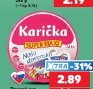 Karička Super Maxi Tavený syr