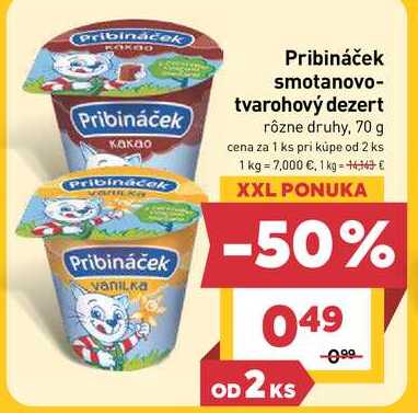 Pribináček smotanovo- tvarohový dezert rôzne druhy, 70 g