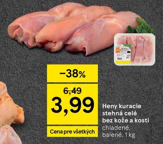 Heny kuracie stehná celé bez kosti a kože 1kg