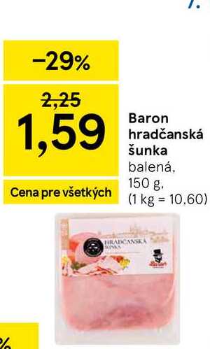 Baron hradčanská šunka balená, 150 g