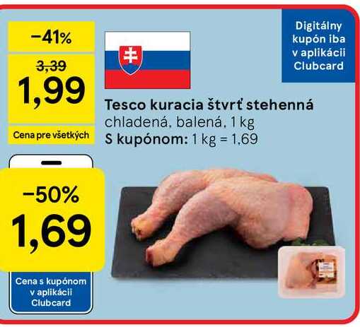 Tesco kuracia štvrť stehenná chladená, balená 1 kg 