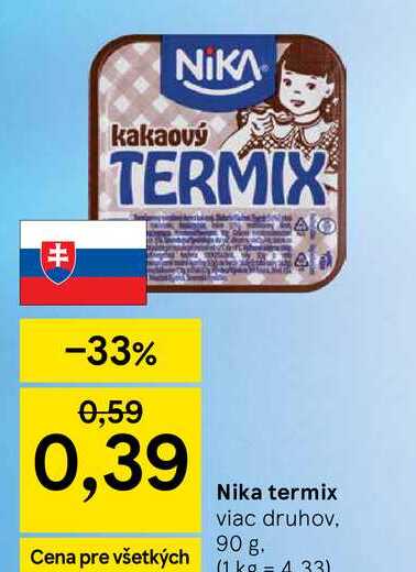 Nika termix viac druhov, 90 g