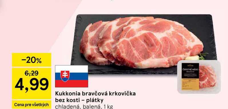 Bravčová krkovička bez kosti plátky chladená, balená, 1 kg