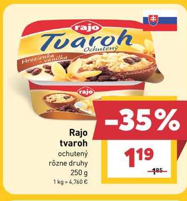 Rajo tvaroh ochutený rôzne druhy 250 g
