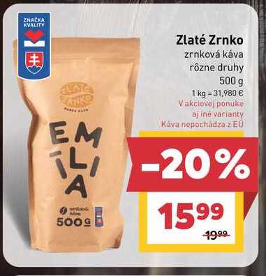 Zlaté Zrnko zrnková káva rôzne druhy 500 g  v akcii