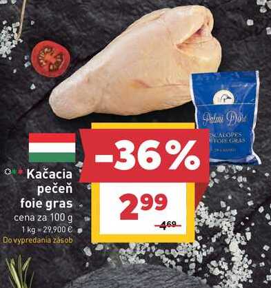 Kačacia pečeň foie gras cena za 100 g