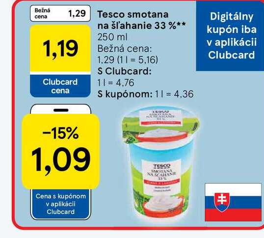 Tesco smotana cena na šľahanie 33 % 250 ml  v akcii