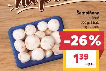 Šampiňóny balené 500 g/1 bal. 