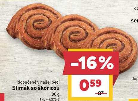 Slimák so škoricou 80 g 