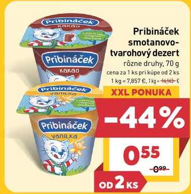 Pribináček 70 g, vybrané druhy
