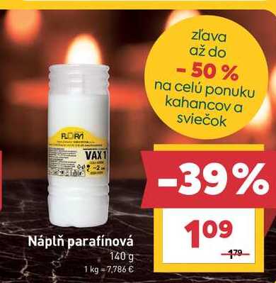 Náplň parafínová 140 g