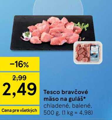 Tesco bravčové mäso na guláš chladené, balené, 500 g