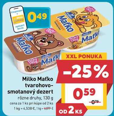 Maťko tvarohovo- smotanový dezert rôzne druhy, 130 g